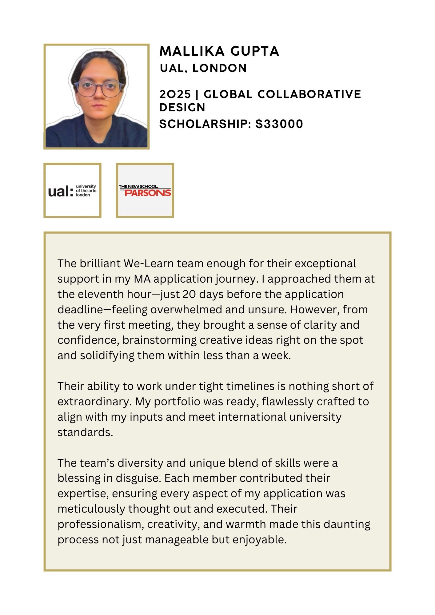 Portrait of Mallika Gupta (UAL, London) with 2025 Global Collaborative Design Scholarship: $33,000 and partner logos (UAL and Parsons); a testimonial text block appears below.
